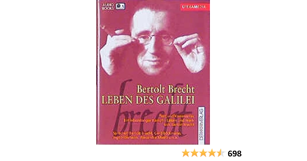 Leben Des Galilei Text Und Kommentar Ein Lebenslanger Kampf Leben Und Werk Von Bertolt Brecht Literamedia Amazon De Brecht Bertolt Brecht Bertolt Bockmann Gerd Hulsmann Ingo Maetz Alexandra Bucher