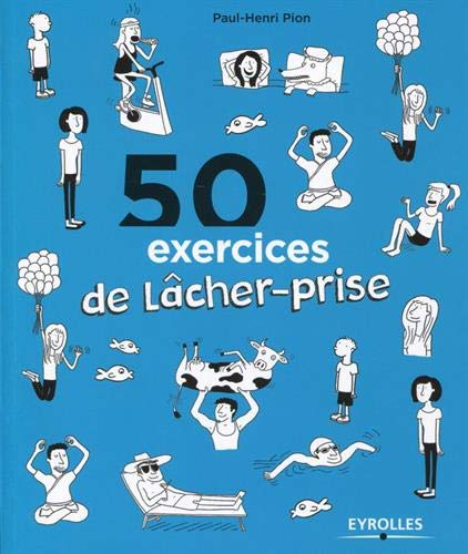 Télécharger 50 exercices de lâcher-prise Livre PDF Gratuit