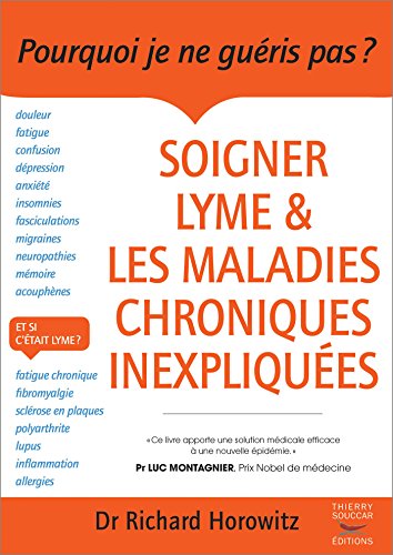 Télécharger Soigner Lyme et les maladies chroniques inexpliquées (MEDECINE) Livre PDF Gratuit