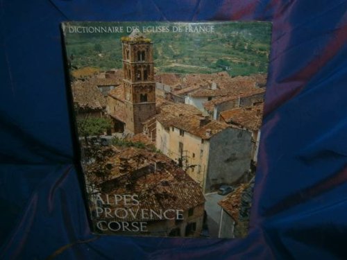 Download Dictionnaire des églises de france Alpes provence corse Download Dictionnaire des églises de france Alpes provence corse