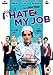 I Really Hate My Job [Edizione: Regno Unito]