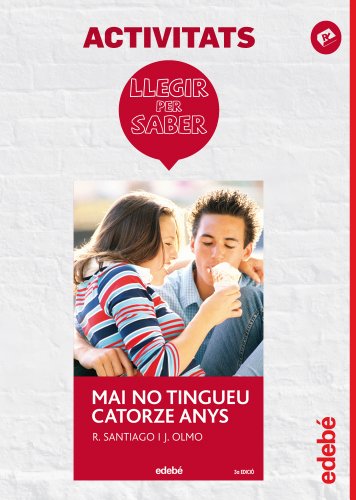 Llegir per saber: mai no tingueu 14 anys (activitats)