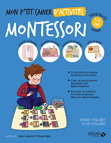 Télécharger Mon p'tit cahier d'activités Montessori 3-6 ans PDF Ebook En Ligne