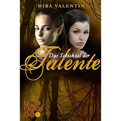Das Schicksal der Talente - Prequel (Die Talente-Reihe ) Das Schicksal der Talente - Prequel (Die Talente-Reihe )