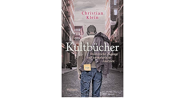 Kultbucher Theoretische Zugange Und Exemplarische Analysen Amazon De Klein Christian Bucher