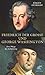 Friedrich der Grosse und George Washington: Zwei Wege der Aufklärung by 