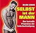 Selbst ist der Mann: Audio-Sachbuch by 