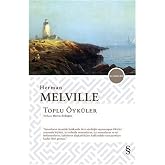 Toplu &Ouml;yk&uuml;ler - Herman Melville