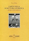 Image de L'Arte della scrittura giuridica. Retorica e testo