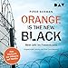 Orange Is the New Black: Mein Jahr im Frauenknast by 