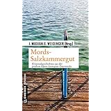 Mords Wasserkraft 12 Alpenkrimis Von Karnten Salzburg Bis Ins Zillertal Kriminalromane Im Gmeiner Verlag Amazon De Maxian Jeff Weidinger Erich Bucher