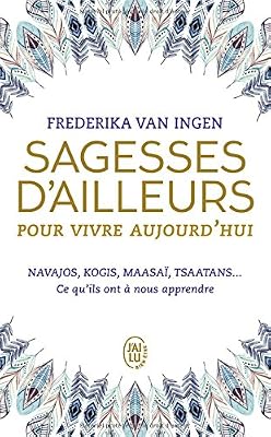 Sagesses d'ailleurs pour vivre aujourd'hui