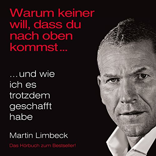 Warum-keiner-will-dass-du-nach-oben-kommst-und-wie-ich-es-trotzdem-geschafft-habe