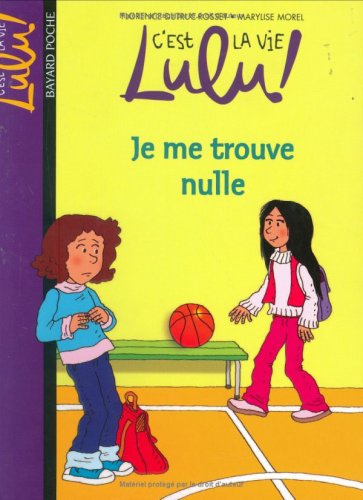 couverture de : Je me trouve nulle 