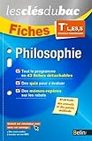 Philosophie TLES - Les Clés du Bac