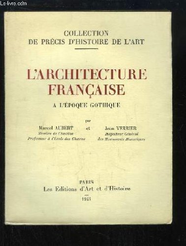 L'architecture française à l'époque gothique