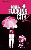 Image de Berlin Fucking City 2