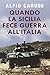 Produktbild Quando la Sicilia fece guerra all'Italia