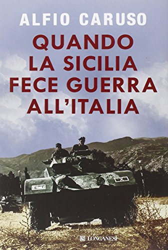 Preisvergleich Produktbild Quando la Sicilia fece guerra all'Italia