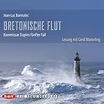 Bretonische Flut (Kommissar Dupin 5)