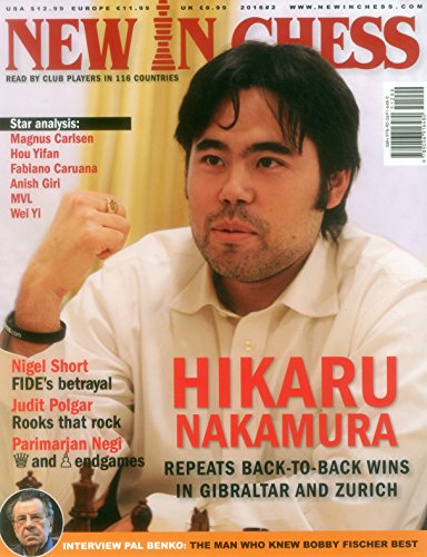 Download New in Chess Magazine 2016/2: Read by Club Players in 116 Countries