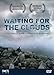 Waiting for the Clouds by FACETS by Yesim Ustaoglu