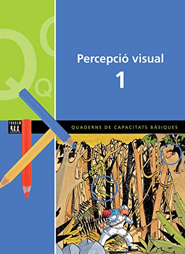 Percepció visual 1 (Quaderns de capacitats bàsiques primària)
