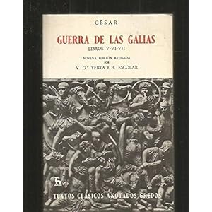 Guerra de las Galias / Gallic Wars: Libros V-vii