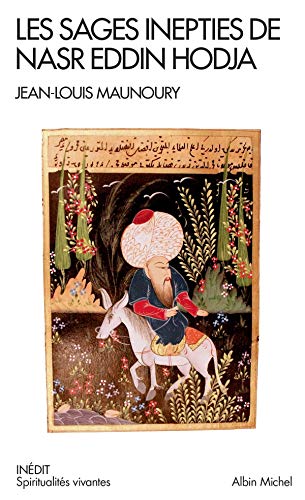 Télécharger Les Sages Inepties de Nasr Eddin Hodja PDF Ebook En Ligne