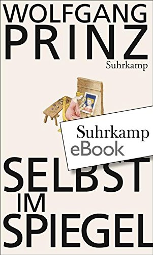 Download Selbst im Spiegel: Die soziale Konstruktion von Subjektivität Download Selbst im Spiegel: Die soziale Konstruktion von Subjektivität