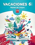  Vacaciones: repaso de Lengua. 6 Educación Primaria