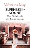 Cover zum Buch Elfenbeinsonne: Das Geheimnis der Gül...