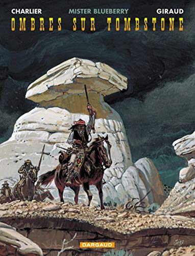 Blueberry, tome 25 : Ombres sur Tombstone Blueberry, tome 25 : Ombres sur Tombstone