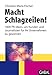 Macht Schlagzeilen!: 1000 PR-Ideen, um Kunden und Journalisten für Ihr Unternehmen zu gewinnen. (Whitebooks) by