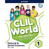 CLIL World Natural &amp; Social Sciences 1. Class book