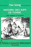 Image de Histoire des juifs de Tunisie: Des origines à nos jours