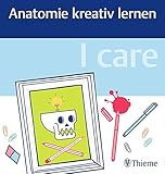 Image de I care - Anatomie kreativ lernen