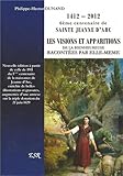 Image de 6ème CENTENAIRE DE SAINTE JEANNE D'ARC - LES VISIONS ET APPARITIONS DE LA BIENHEUREUSE RACONTÉES PAR ELLE-MEME
