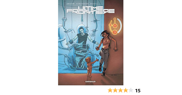 Amazon Fr Ultime Frontiere Tome 4 Episode 4 Leo Icar Livres