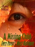 Image de A Missing Child (Every Parent's Worst Nightmare Book 1) (English Edition)
