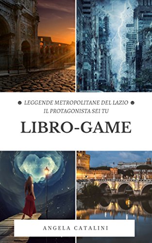 Libro-Game: Leggende Metropolitane del Lazio libro