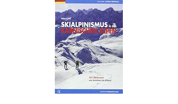 Skialpinismus In Den Karnischen Alpen Amazon De Zink Robert Bucher