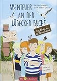 Abenteuer an der Lübecker Bucht - Lilly, Nikolas und die Ostseedindianer (Lilly und Nikolas) by 