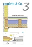 Image de condetti & Co. 3: Details im Holzhausbau