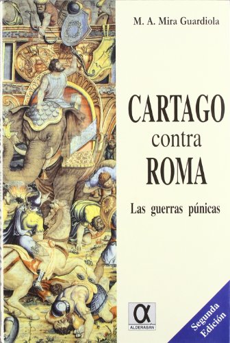 Download Cartago contra Roma -guerras punicas- Download Cartago contra Roma -guerras punicas-