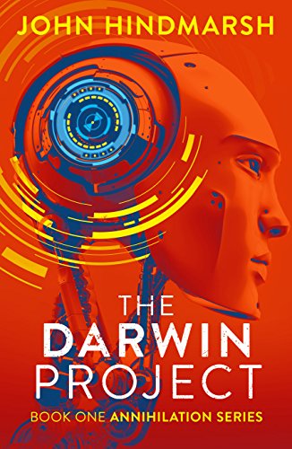 Download The Darwin Project: Book One: Annihilation Series
