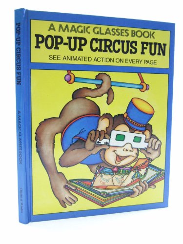 Preisvergleich Produktbild Pop-up Circus Fun (A magic glasses book)