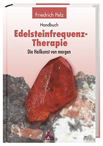 Edelsteinfrequenz-Therapie: Die Heilkunst von Morgen?