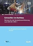 Normenhandbuch Schweißen im Stahlbau - Normen für die Herstellerzertifizierung