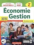 Economie Gestion 2de Bacs Pros industriels 2de Bac Pro ASSP : Modules 1 et 2